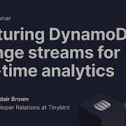 Capturing DynamoDB Change Streams For Real Time Analytics