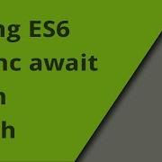Эффективное асинхронное ожидание ES6 с использованием функции Fetch