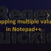 Swapping Multiple Values Using Conditional Replacement Patterns In Notepad
