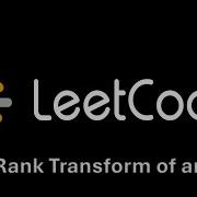 Leetcode 29 1331 Rank Transform Of An Array Daily 2nd October