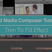 Using Trim To Fill Effect In Avid Media Composer The Easiest Way To Change Time Of A Clip