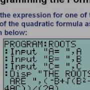 Programming The Quadratic Formula On The TI84 Calculator