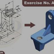SolidWorks Tutorial For Beginners Exercise A57