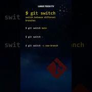 12 Git Tutorial Git Switch Command LinuxTechTV Pro Git
