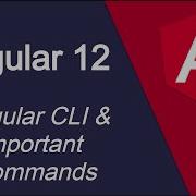 Angular 12 Tutorial 6 Angular CLI Important Commands