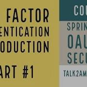1 Two Factor Authentication 2FA Spring Boot OAuth2 Security