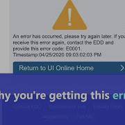 EDD Error Code E0001 Why This Message Appeares And How To Fix It To Certify Benefits