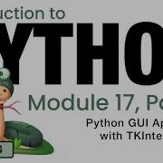 Python Fall 2024 Module 17 2 Python GUI Apps With TKInter