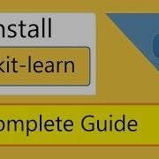 How To Install Scikit Learn On Windows 10 Complete Guide 2021 Amit Thinks
