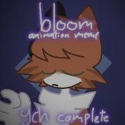 Bloom Animation Meme Ych Complete