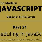The Modern JavaScript Tutorial Part 21 Scheduling In JavaScript Tech Quick Learner