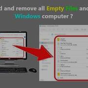 How To Find And Remove All Empty Files And Folders In Windows Computer