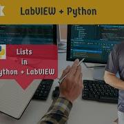 Labview Python Tutorial 7 Lists Methods In Python With Labview LabVIEW Python Series