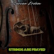 Strings Are Frayed