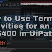 How To Use UiPath Terminal Activities IBM I Series AS 400