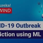 COVID 19 Outbreak Prediction Using Machine Learning Machine Learning Edureka Rewind 5