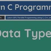 Learn C Programming Fundamental Data Types