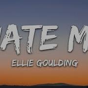Ellie Goulding Juice WRLD Hate Me Lyrics