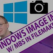 Windows Image Import With MBS In FileMaker Day 1