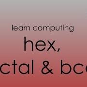 Hex Octal And BCD