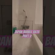 Japan Bubble Bath Part 2 Subscribe I Put So Many Hours Into This Channel It Means The