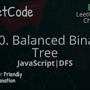 110 Balanced Binary Tree JavaScript Blind 75 DFS LeetCode