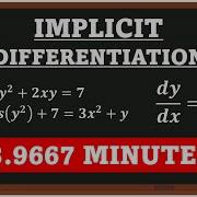 Learn Implicit Differentiation Under 3 9667 Minutes