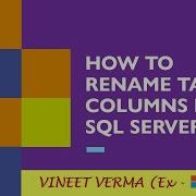 How To Rename Table Columns SQL Server Database Design SQL Talks By VINEET