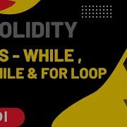 Solidity Loops While Do While For Part 11 Solidity Full Course In Hindi