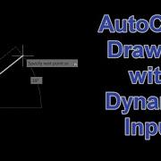 Drawing With Dynamic Input In AutoCAD