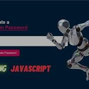 Generate A Random Password Using Javascript Password Generator Project