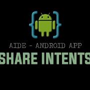 AIDE Android App Share Intents