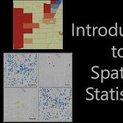 Introduction To Spatial Statistics GIS Maps Data Science