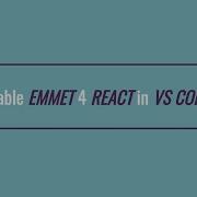 Enable Emmet For React Js JSX In VSCode