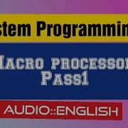Pass1 Of Macro Processor System Programming