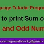 Program To Calculate Sum Of Even And Odd Digit Of A Given Number In C Programming Program 33