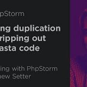 Do This To Replace Copypasta PHP Code With A Variable Refactoring With PhpStorm By Matthew Setter