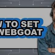 How To Set Up WebGoat Full Guide