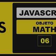 CURSO DE JAVASCRIPT OPERAÇÕES MATEMÁTICA COM OBJETO MATH