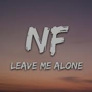 NF Leave Me Alone Lyrics