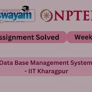 Data Base Management System Week 6 NPTEL ANSWERS 2026 Nptel Nptel2026 Myswayam