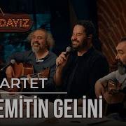 5 Quartet Edremitin Gelini Masadayız