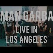 Human Garbage FULL SET HD 07 15 17 Live In Los Angeles