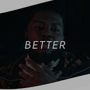 Better Khalid Legendado Tradução