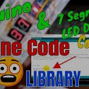 Arduino And 7 Segment LED Display Control Using Library Tutorial Super Easy