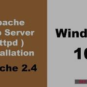Apache 2 4 Web Server Installation On Windows 10