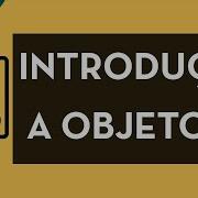 Javascript Lesson 33 Introdução à Objetos