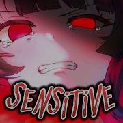 Nightcore Sensitive MOTHICA