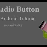 How To Use Radio Button Android Studio