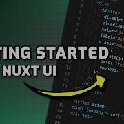 Начало работы с пользовательским интерфейсом Nuxt